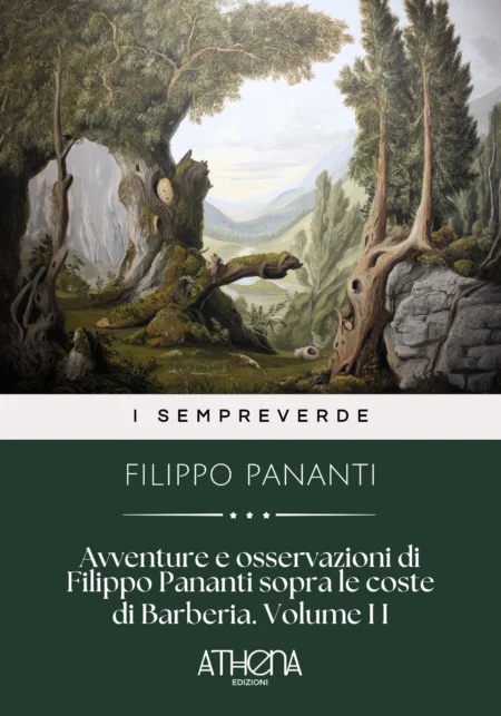 Avventure e osservazioni di Filippo Pananti sopra le coste di Barberia. Volume I I